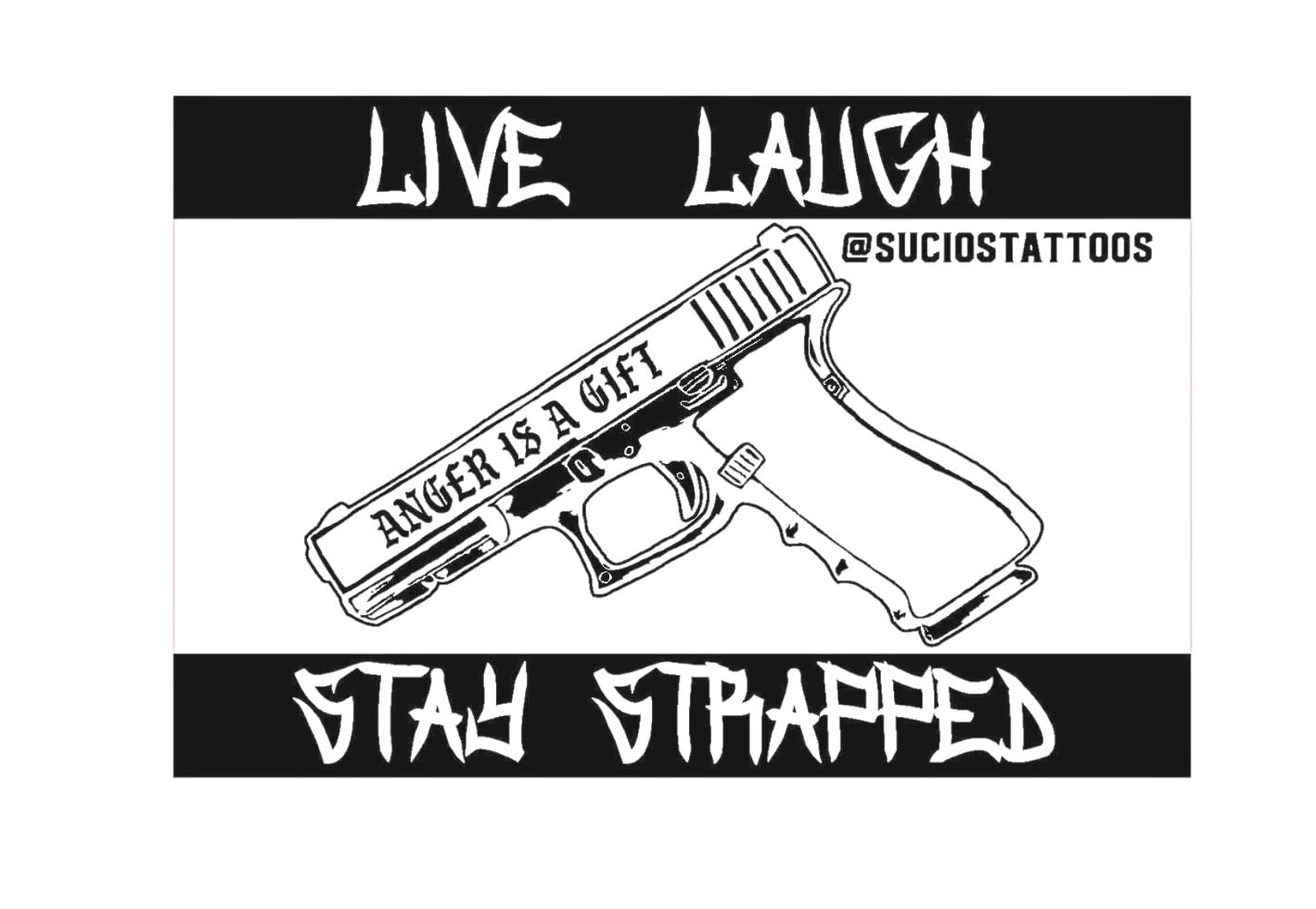 'Live Laugh Stay Strapped' Sticker (3"x2")