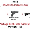Rifle, Pistol & Shotgun (RPS8) Package Deal