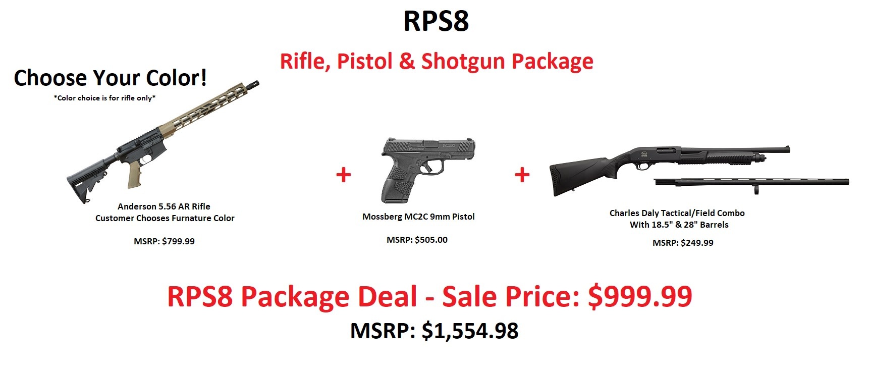 Rifle, Pistol & Shotgun (RPS8) Package Deal