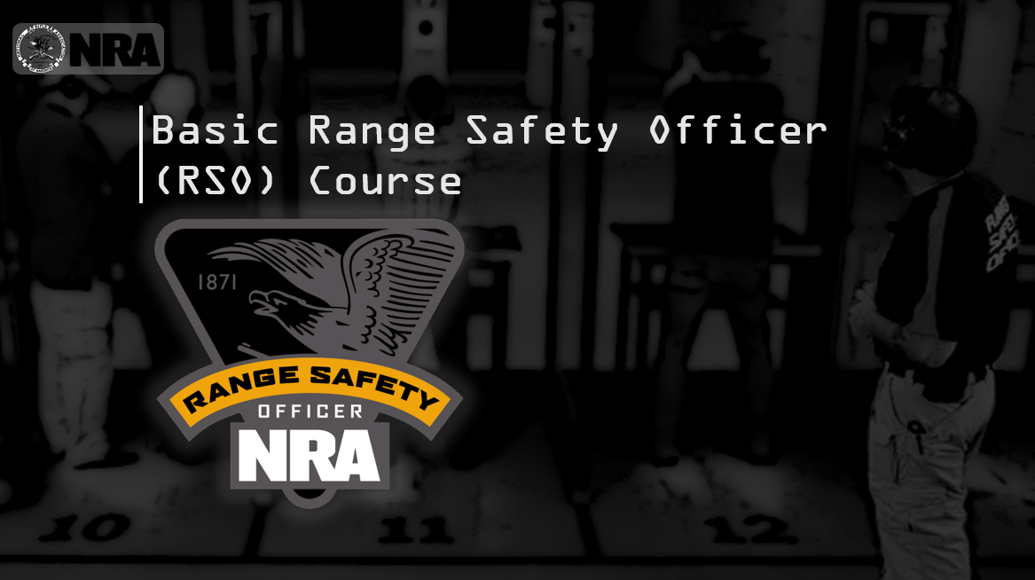 NRA - Basics Range Safety Officer Course - Yuma, AZ