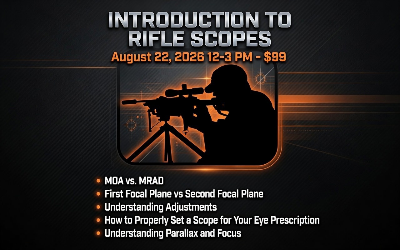 Introduction to rifle scopes (Class)