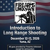 Introduction to Long Range Shooting - Yuma Two-Day Course
