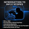 Introduction to rifle scopes (Class)