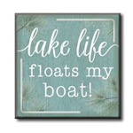 Lake Life Floats My Boat 4x4