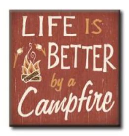 Life is Better By A Campfire 4x4