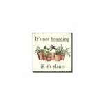 It's Not Hoarding if it's Plants 4x4