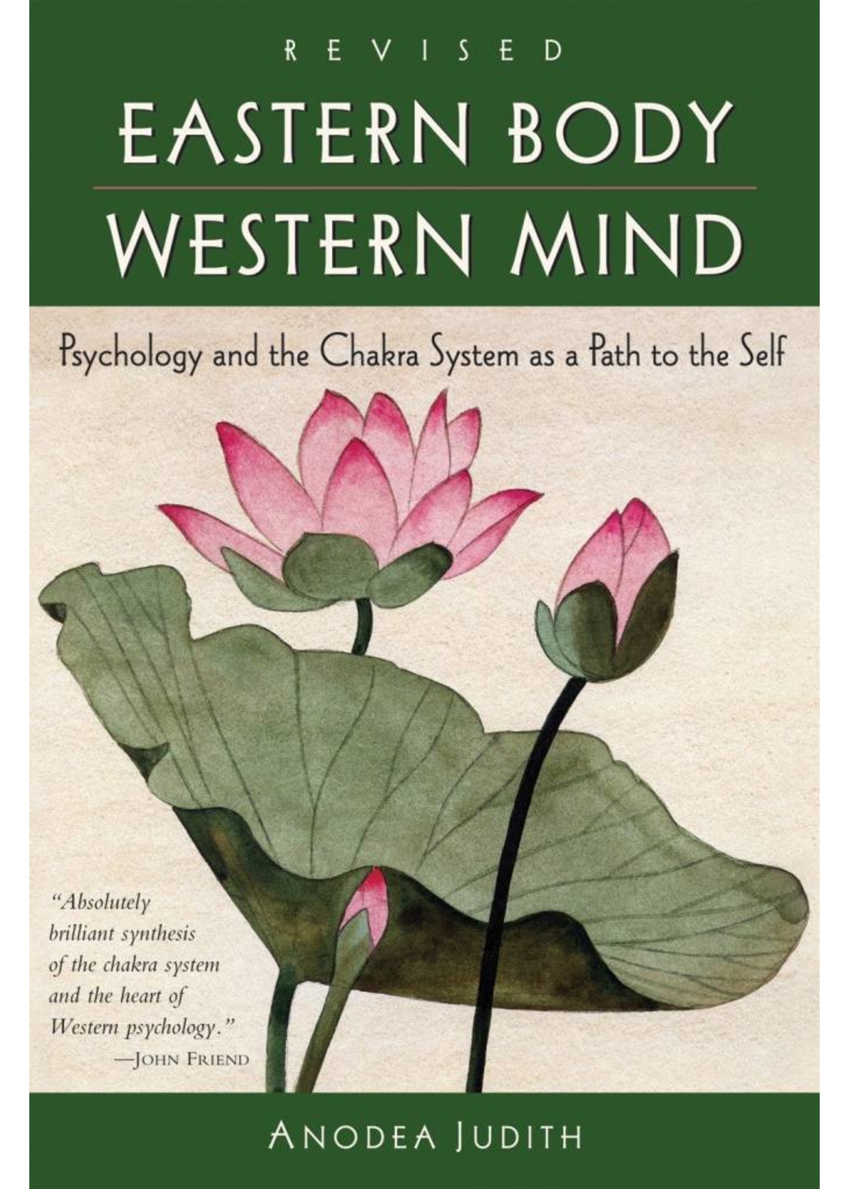 Eastern Body, Western Mind | Psychology and the Chakra System As a Path to the Self