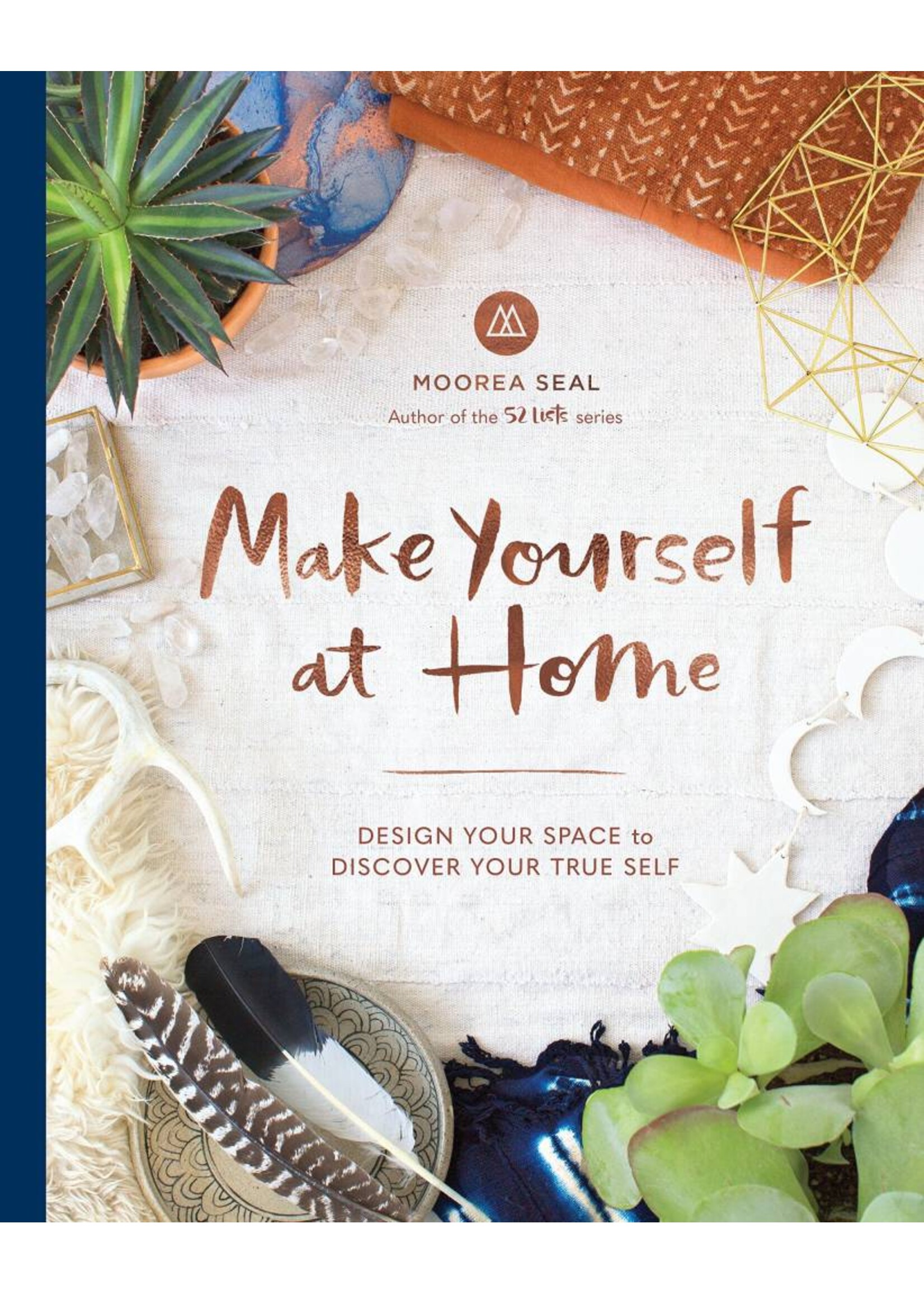 Make Yourself at Home | Design Your Space to Discover Your True Self
