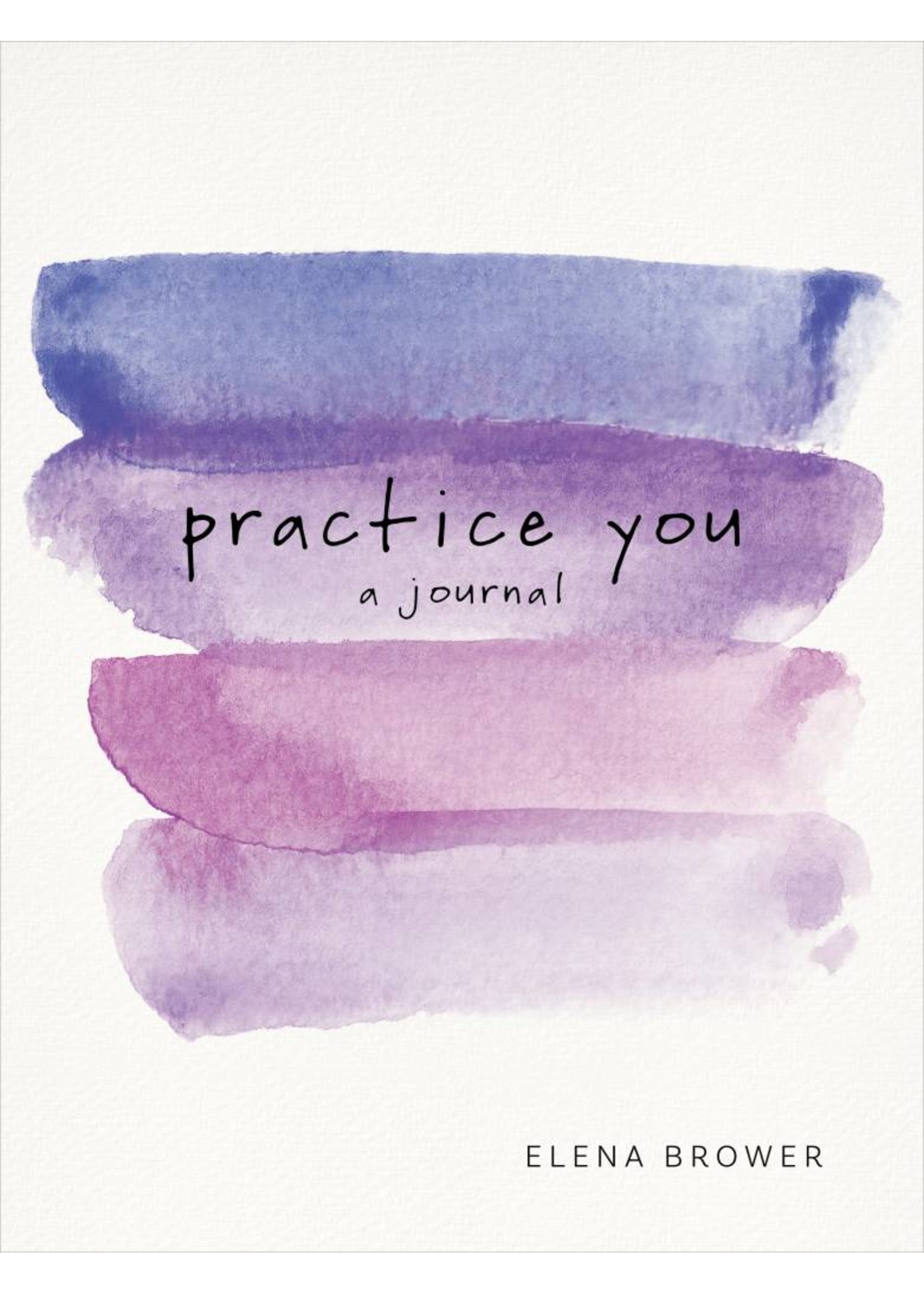 Practice You | A Journal