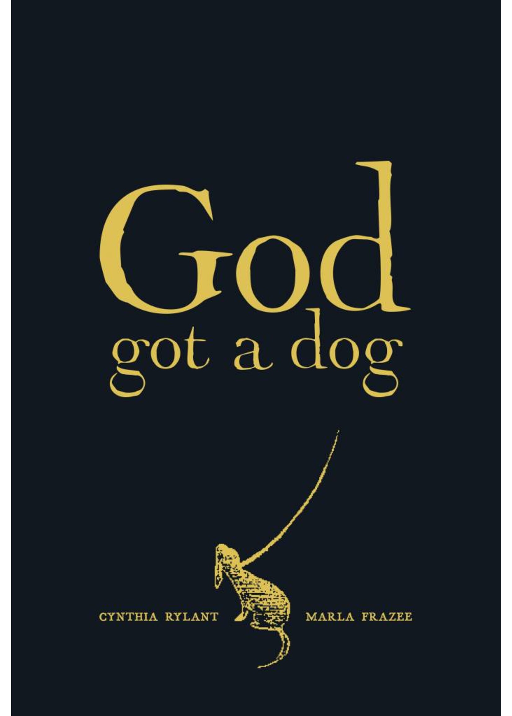 God Got a Dog