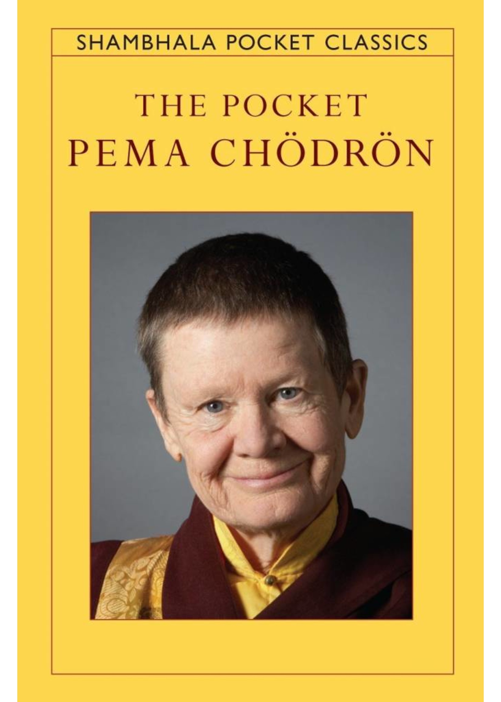 The Pocket Pema Chödrön (Shambhala Pocket Classics)