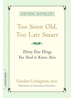 Book Too Soon Old, Too Late Smart