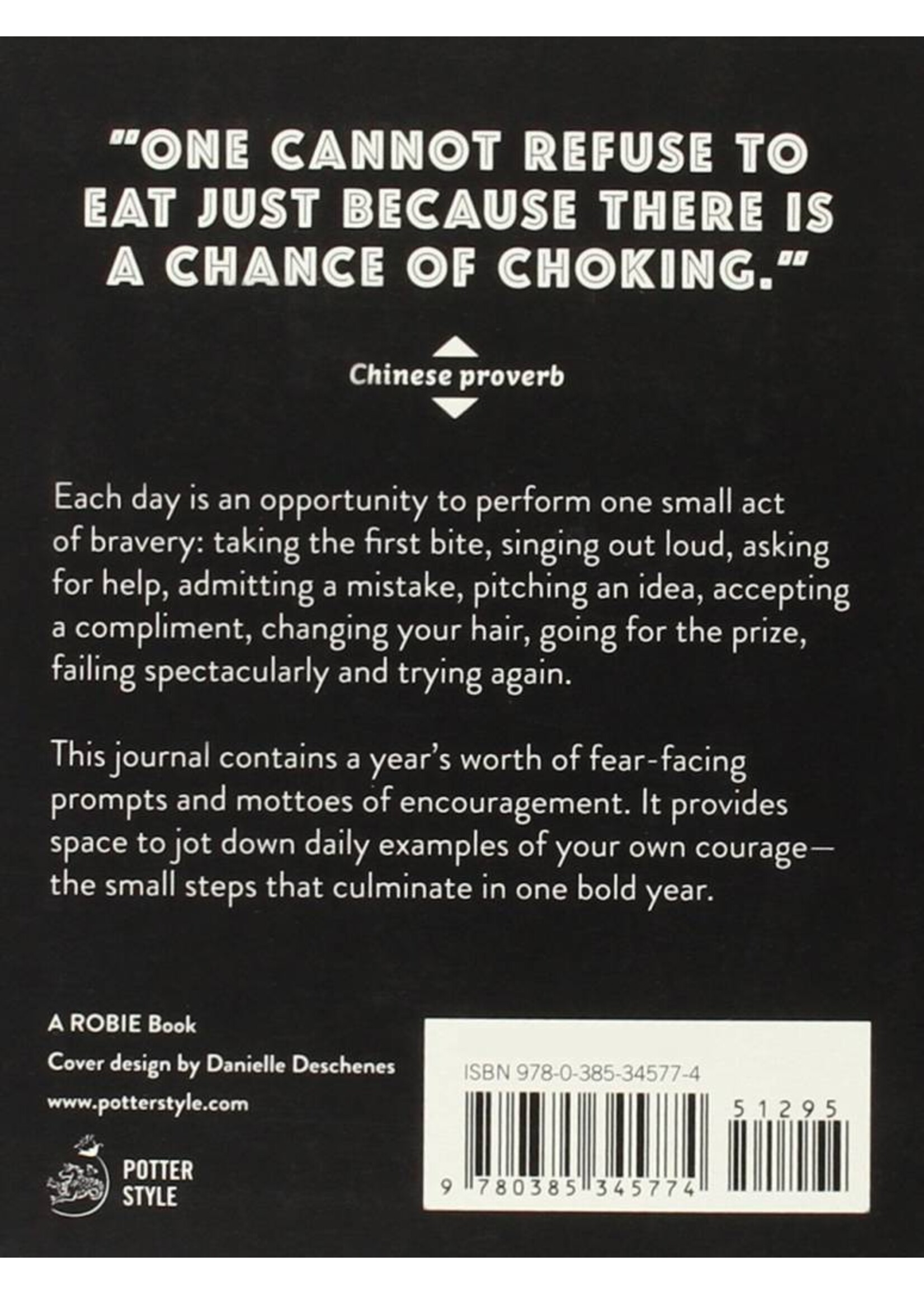 Do One Thing Every Day That Scares You | A Journal of 365 Acts of Bravery