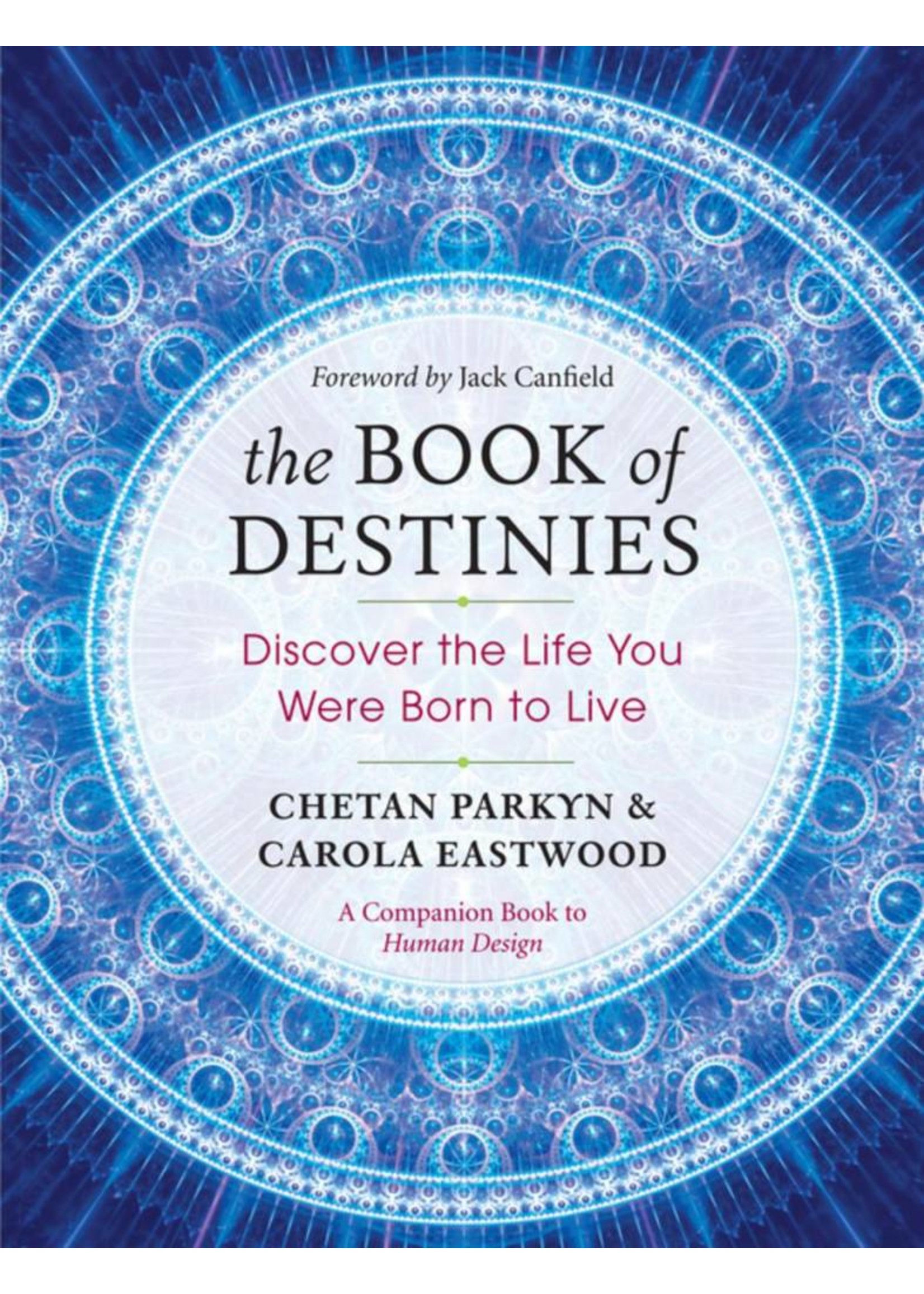 The Book of Destinies: Discover the Life You Were Born to Live