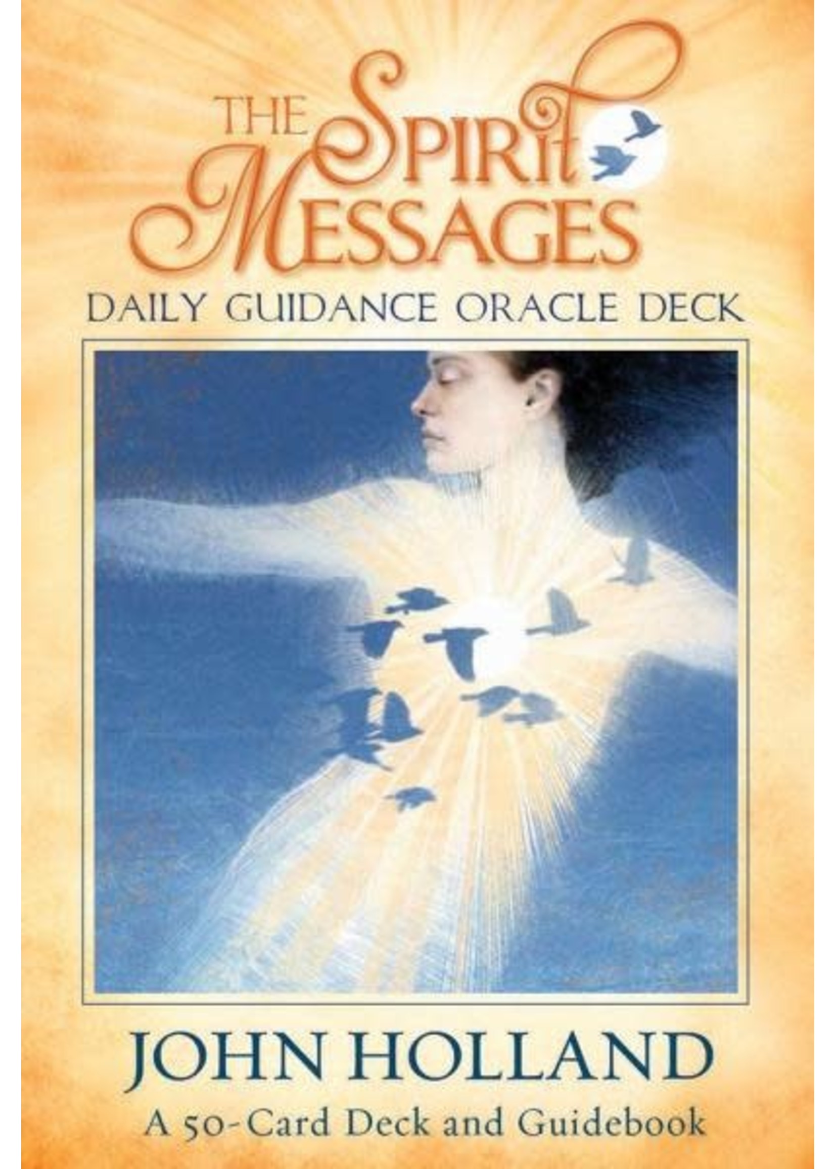 Deck Spirit Messages Daily Guidance Oracle: A 50-Card Deck and Guidebook