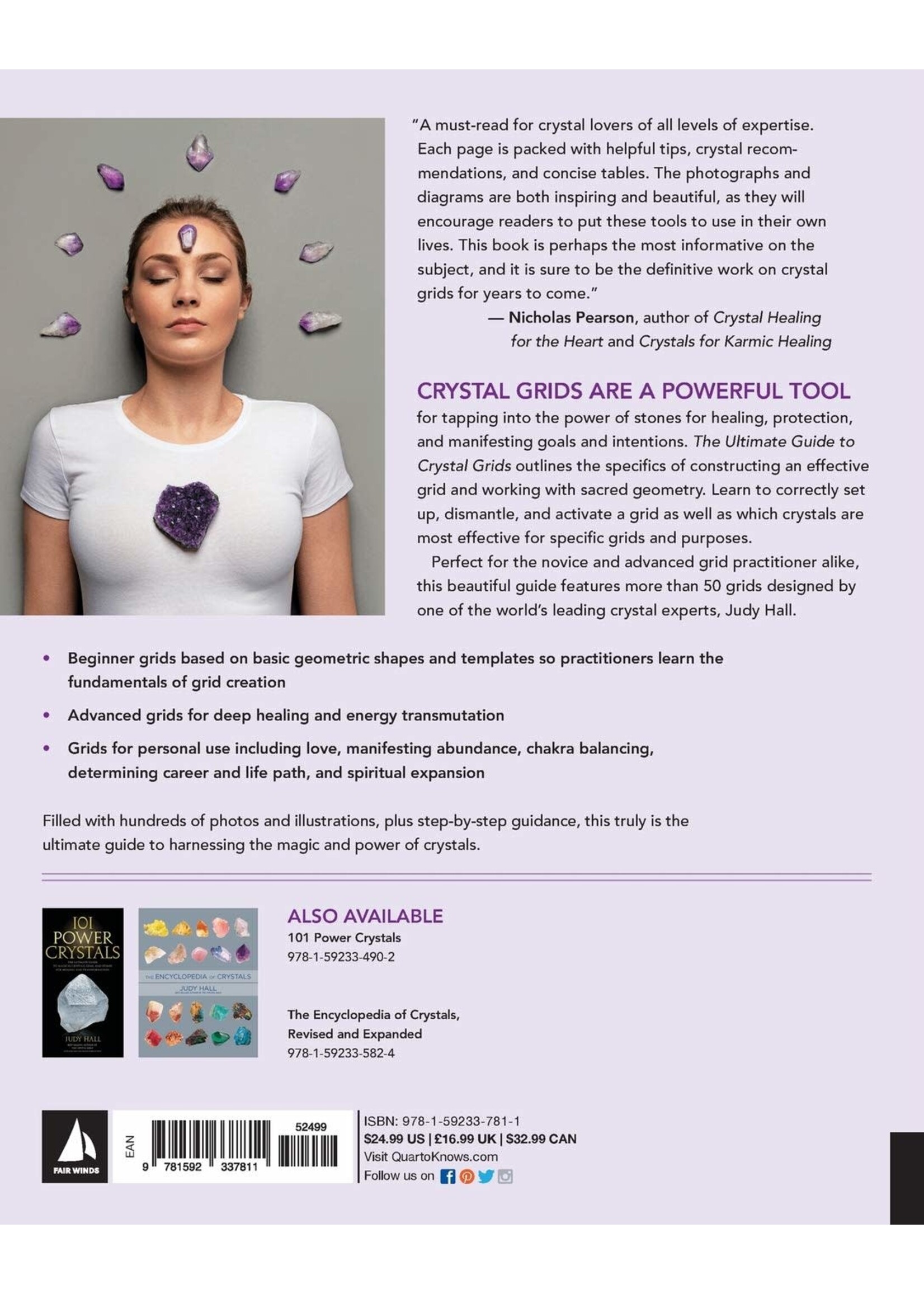 The Ultimate Guide to Crystal Grids: Transform Your Life Using the Power of Crys