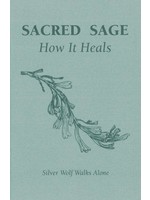 Taos Sacred Sage: How it Heals