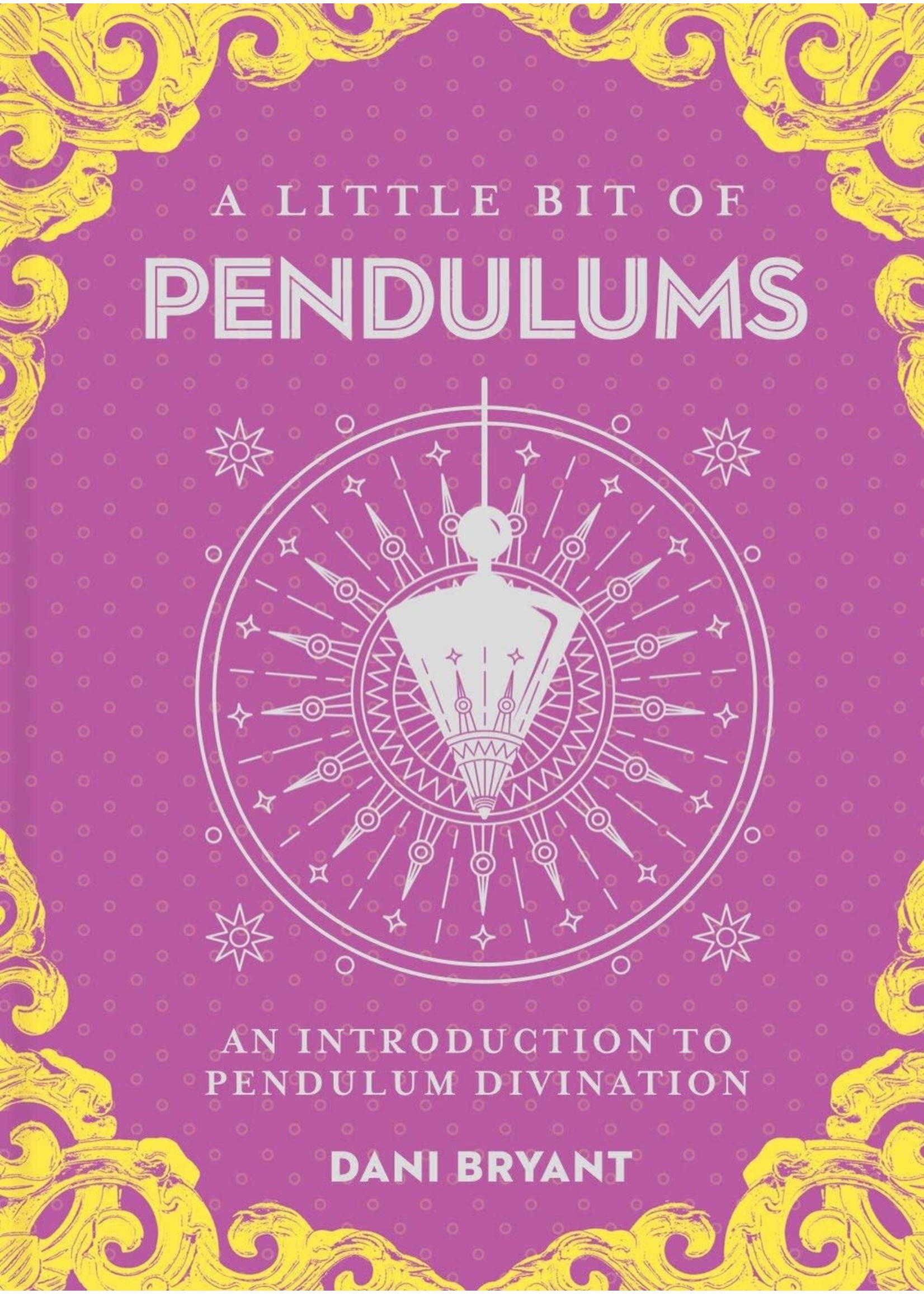 A Little Bit of Pendulums - An Introduction to Pendulum Divination - BUY ON UNION SQUARE