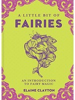 A Little Bit of Fairies- An Introduction to Fairy Magic