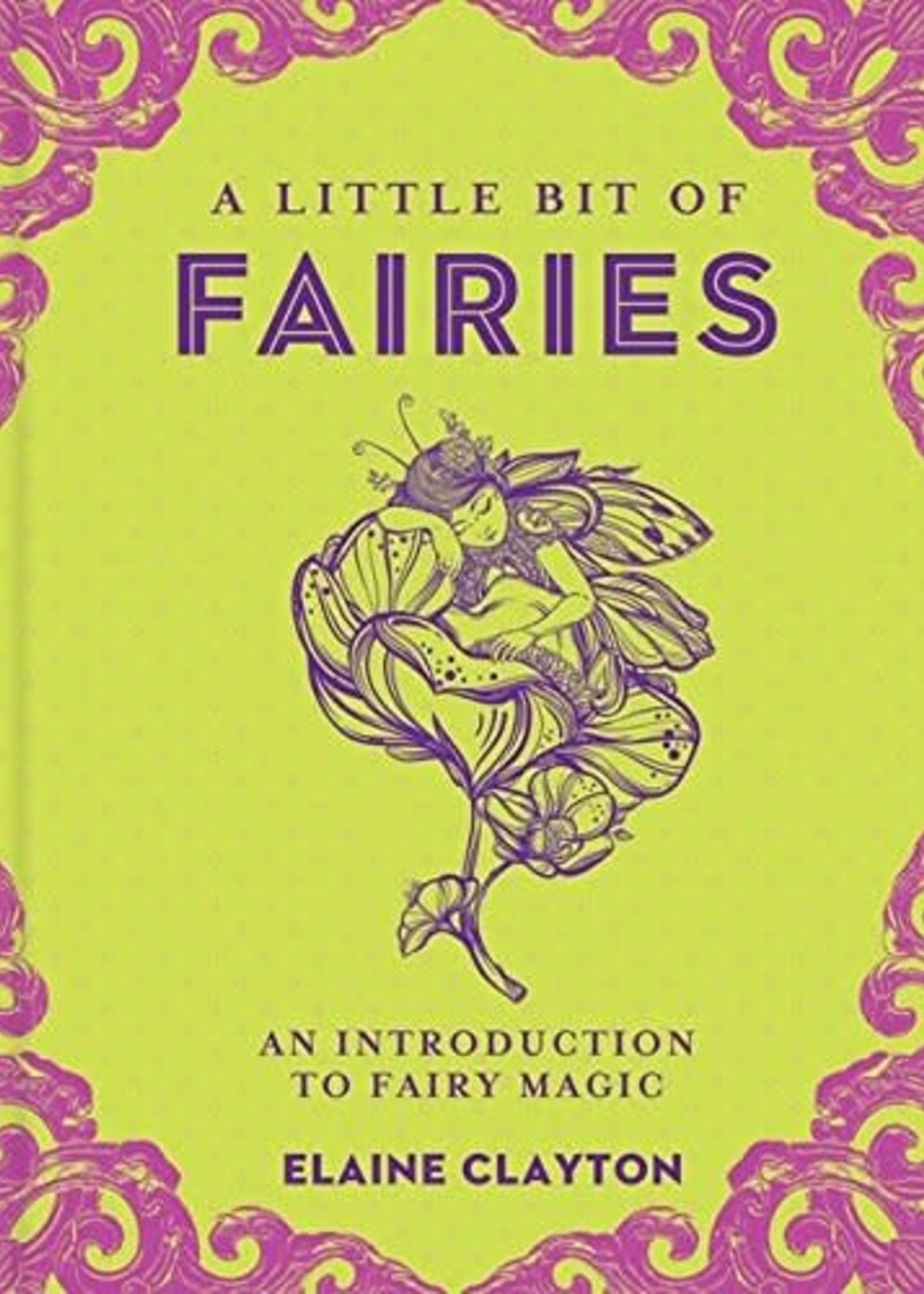 A Little Bit of Fairies- An Introduction to Fairy Magic
