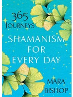 Shamanism For Every Day