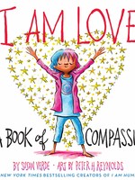 I Am Love: A Book of Compassion ( I Am Books )