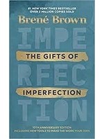 Gifts of Imperfection - 10th Anniversary Edition