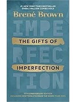 Gifts of Imperfection - 10th Anniversary Edition