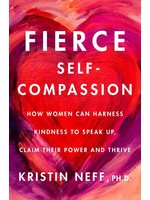 Fierce Self-Compassion