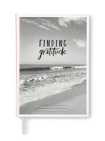 Finding Gratitude - A Guided Journal to Help You Notice the Good in Every Day