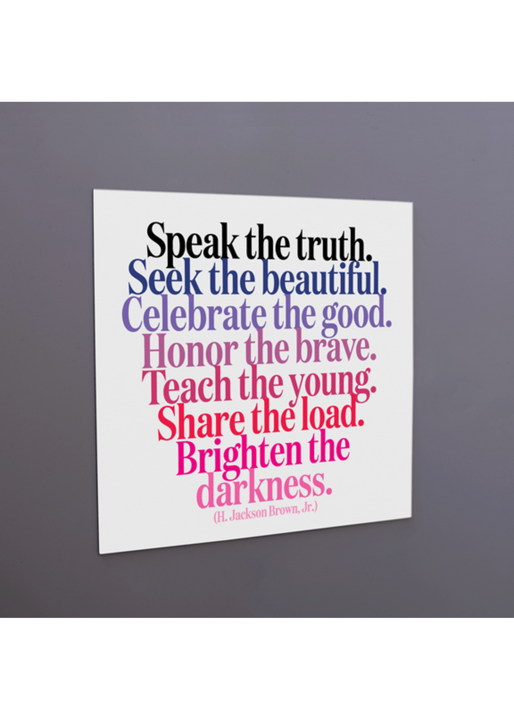 Quotable  MAGNET Speak the Truth MD314