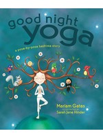 Good Night Yoga: A Pose-by-Pose Bedtime Story Hardcover