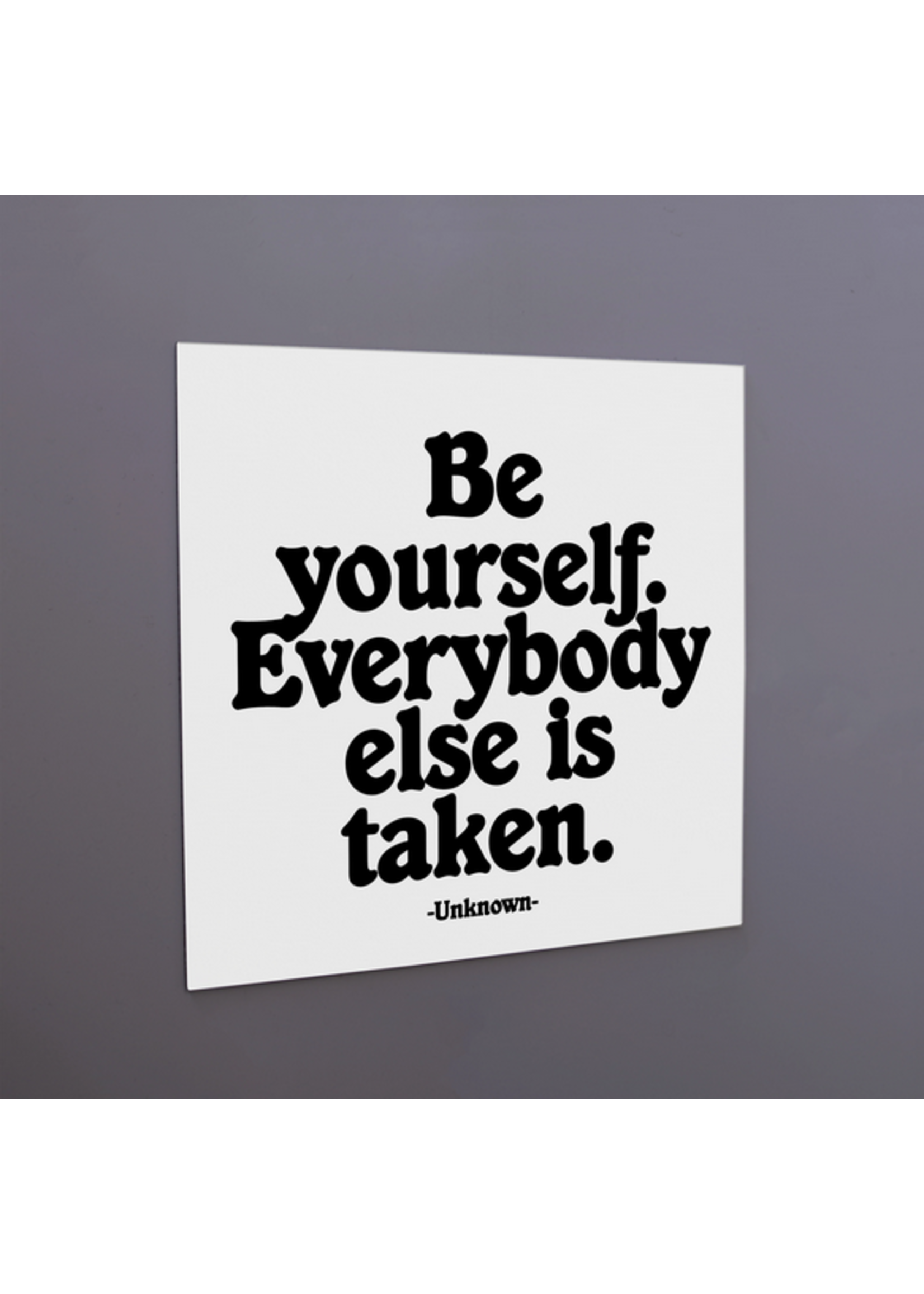 Quotable Magnet Be Yourself - Discontinued