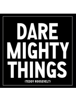 Quotable Magnet Dare Mighty Things - Discontinued