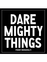 Quotable Magnet Dare Mighty Things