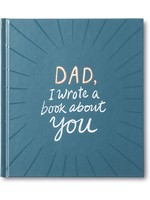 Dad, I Wrote a Book About You