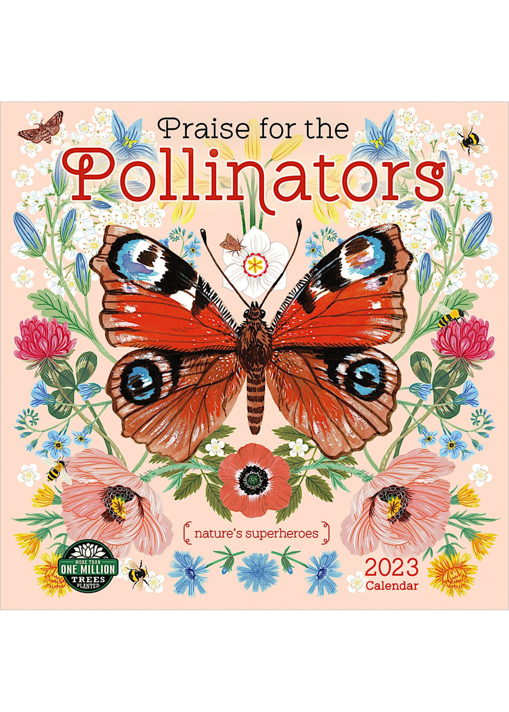 Cal 23 Praise For the Pollinators