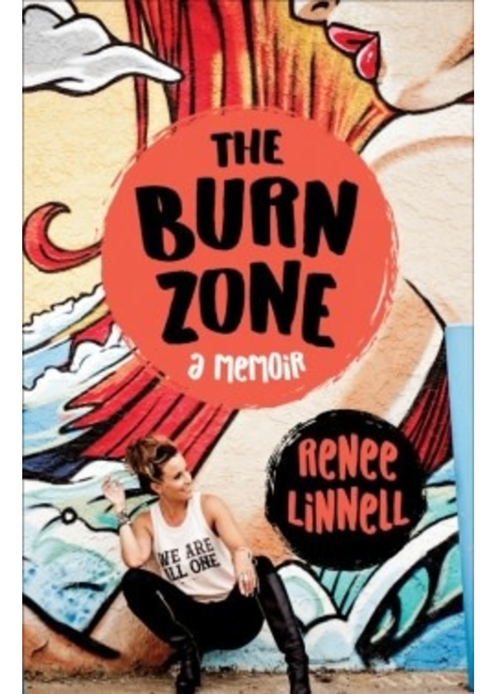 The Burn Zone: A Memoir