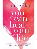 You Can Heal Your Life By Louise Hay