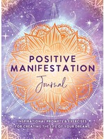 Positive Manifestation Journal - Inspirational Prompts & Exercises for Creating the Life of Your Dreams