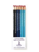 Snifty I RUN A REALLY TIGHT SHIPWRECK  Pencil Set