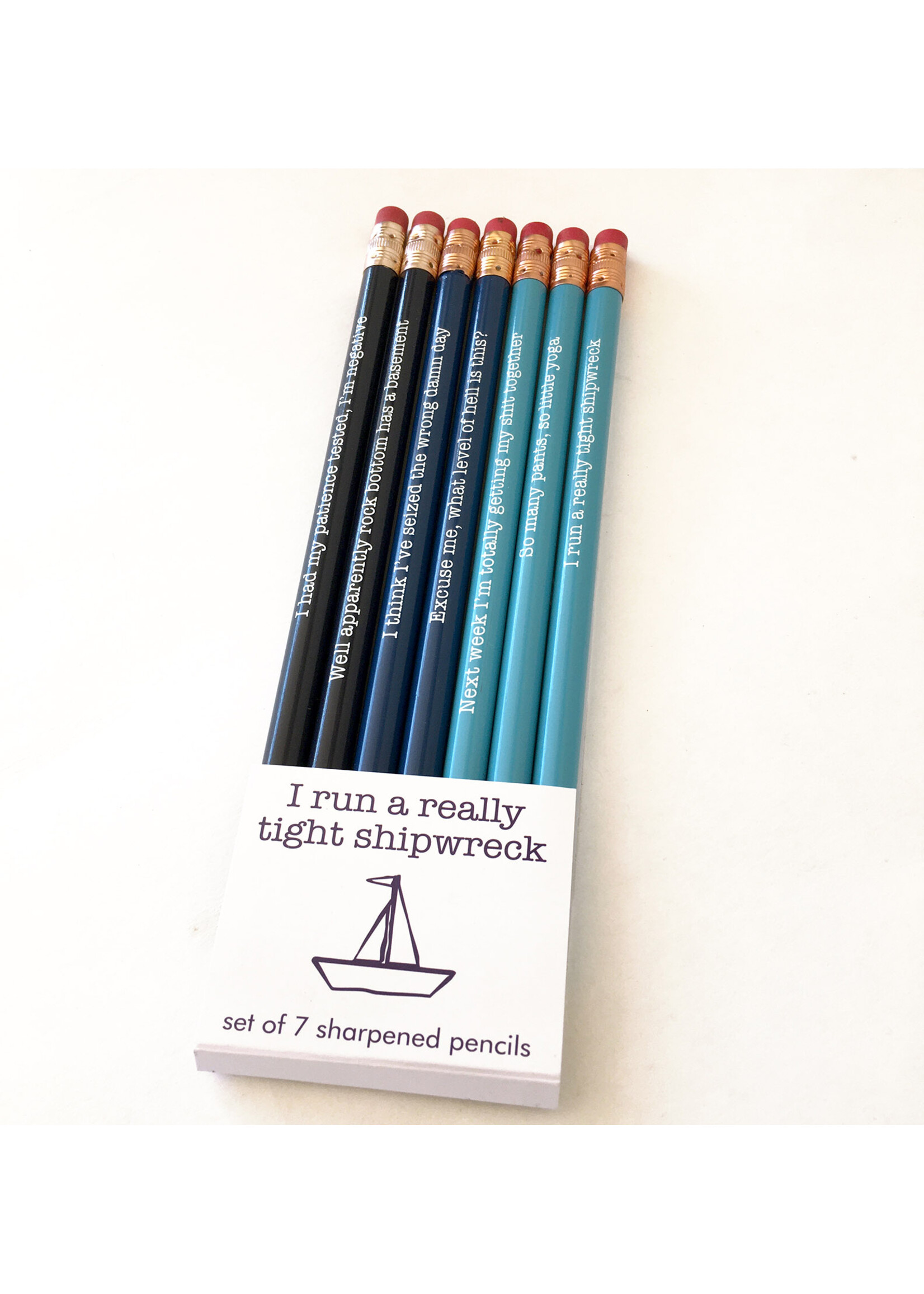 Snifty I RUN A REALLY TIGHT SHIPWRECK  Pencil Set