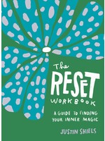 The Reset Workbook A Guide to Finding Your Inner Magic