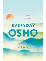 Everyday Osho - 365 Meditations for the Here and Now