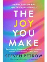 The Joy You Make - Find the Silver Linings Even On Your Darkest Days