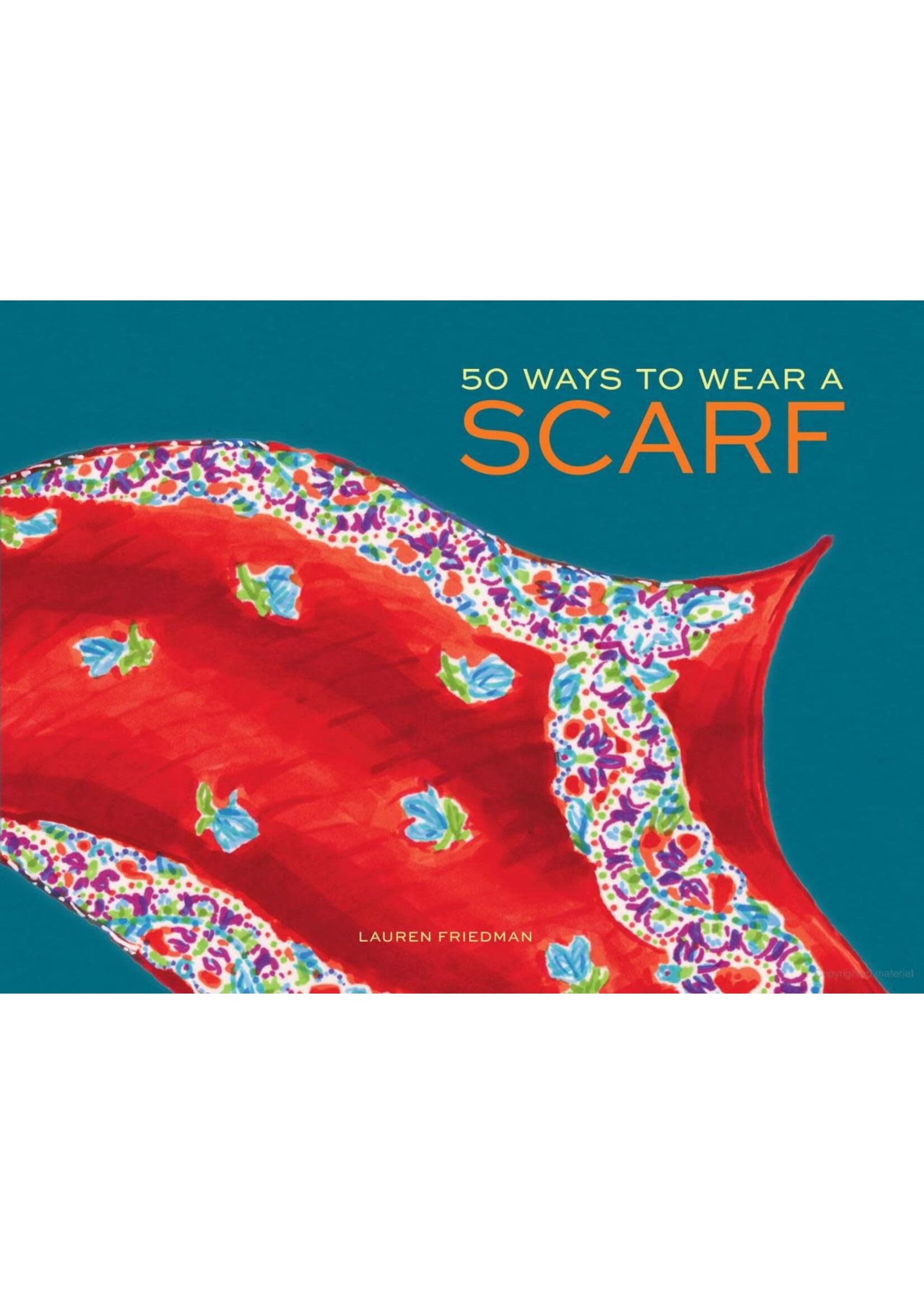 50 Ways to Wear a Scarf