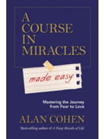 A Course in Miracles Made Easy