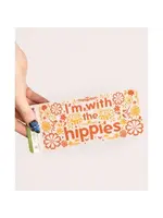 Sticker I'm With the Hippies