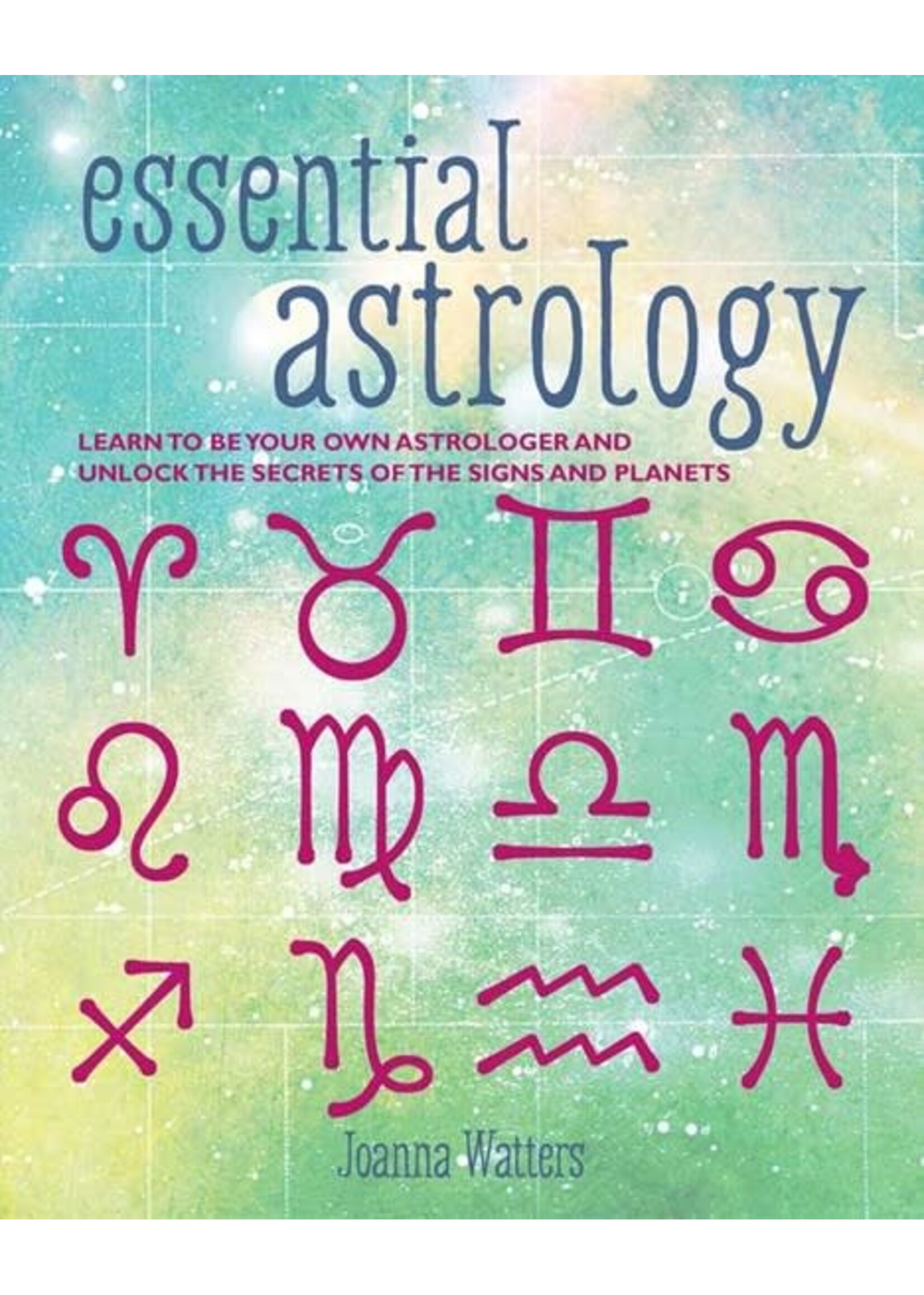 Essential Astrology by Joanna Watters