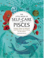The Little Book of Self-Care Pisces